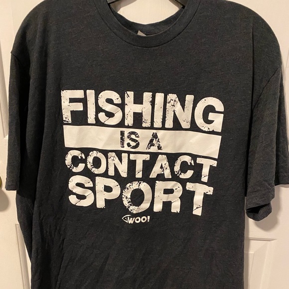 Woo tshirt! Fishing is a Contact Sport XL - Picture 1 of 2